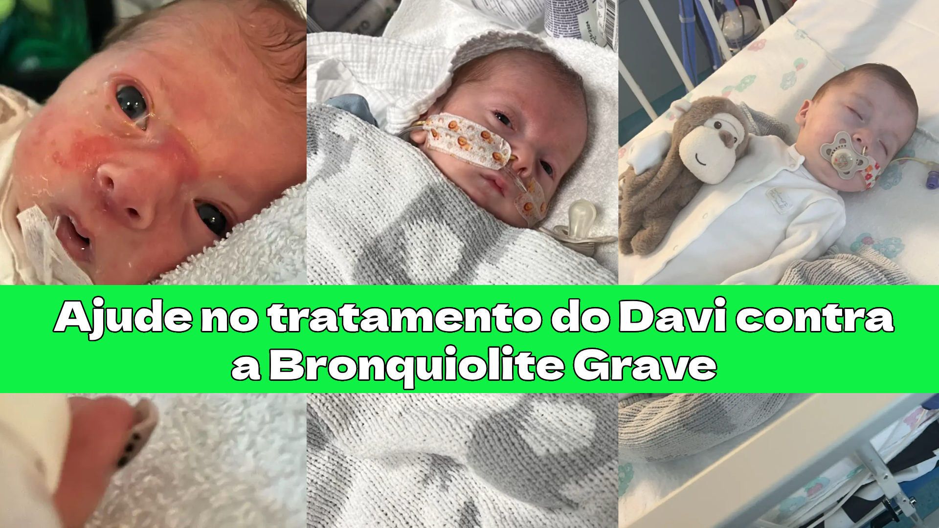 Ajude Davi à vencer a Bronquilote Aguda 💚